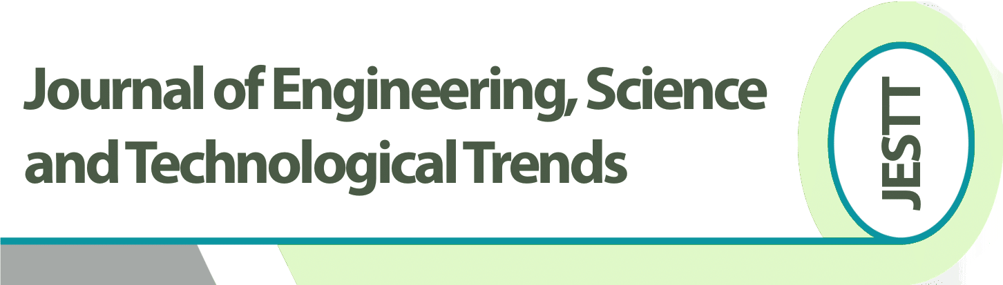  Journal of Engineering, Science and Technological Trends